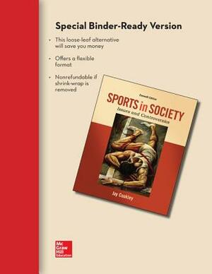 Looseleaf for Sports in Society: Issues and Controversies by Jay Coakley
