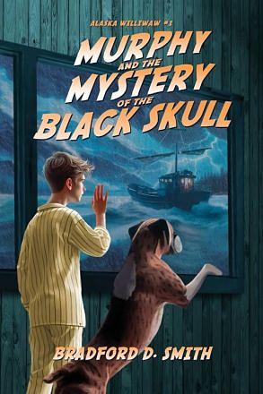 Murphy and the Mystery of the Black Skull by Bradford Smith