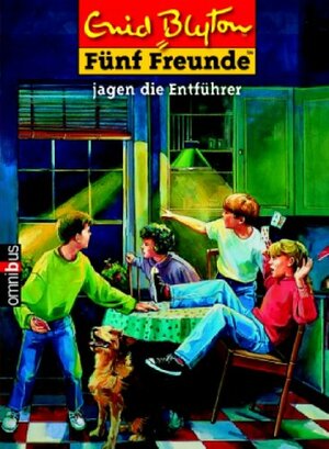 Fünf Freunde jagen die Entführer. by Enid Blyton