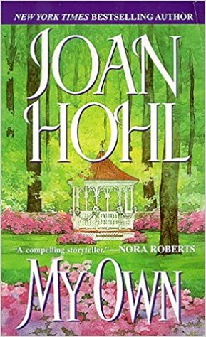 My Own by Joan Hohl
