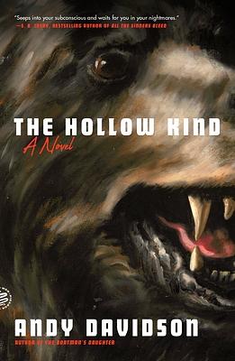 The Hollow Kind by Andy Davidson