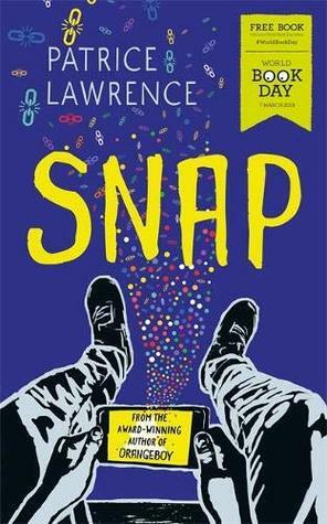 Snap: World Book Day 2019 by Patrice Lawrence