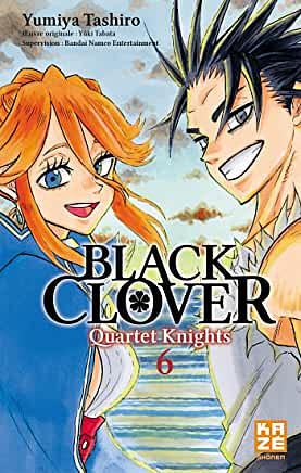 Black Clover: Quartet Knights, Tome 6 by Yumiya Tashiro