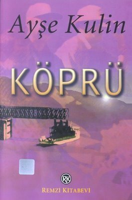 Köprü by Ayşe Kulin