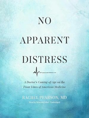 No Apparent Distress by Rachel Pearson