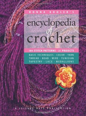 Donna Kooler's Encyclopedia of Crochet #15906 by Donna Kooler