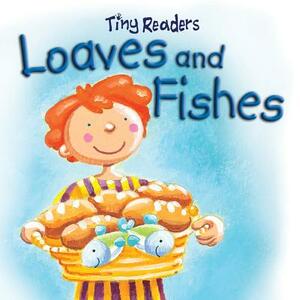 Loaves and Fishes by Juliet David