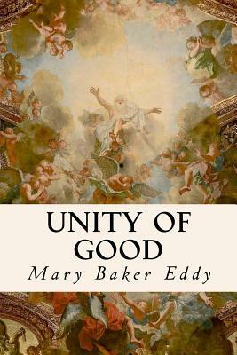 Unity of Good by Mary Baker Eddy