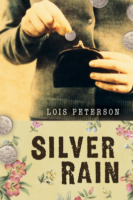 Silver Rain by Lois Peterson