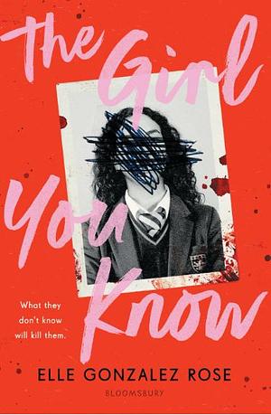 The Girl You Know by Elle Gonzalez Rose