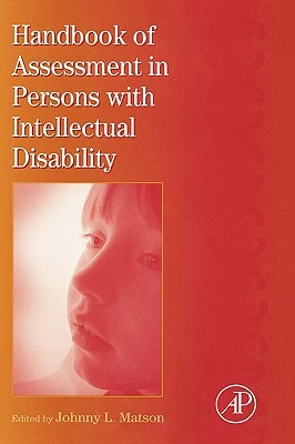 Handbook of Assessment in Persons with Intellectual Disability by 