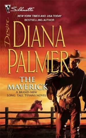 The Maverick by Diana Palmer