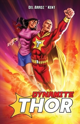 Dynamite Thor TPB by Jon Del Arroz