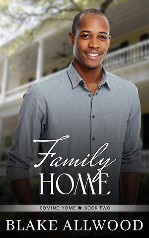 Family Home by Blake Allwood, Blake Allwood