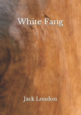 White Fang by Jack London