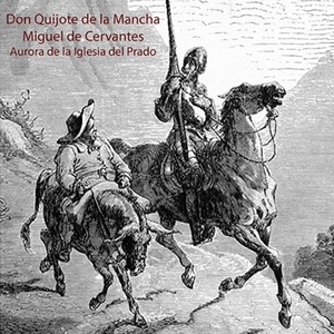 Don Quijote de la Mancha  by Miguel de Cervantes