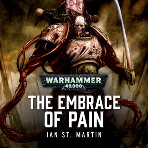 The Embrace of Pain by Ian St. Martin