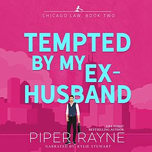 Tempted By My Ex-Husband by Piper Rayne