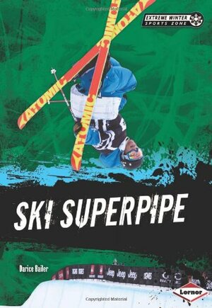 Ski Superpipe by Darice Bailer