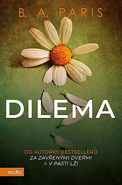 Dilema by B.A. Paris