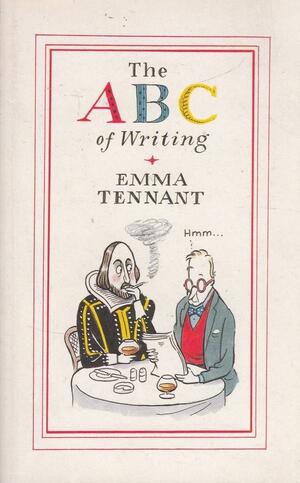 The ABC of Writing by Emma Tennant