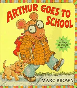 Arthur Goes to School (Great Big Board Book) by Marc Brown