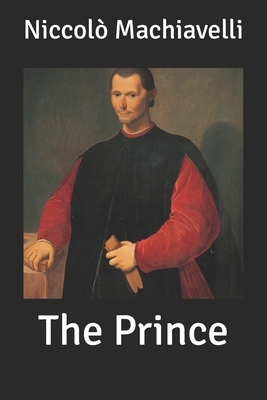 The Prince by Niccolò Machiavelli