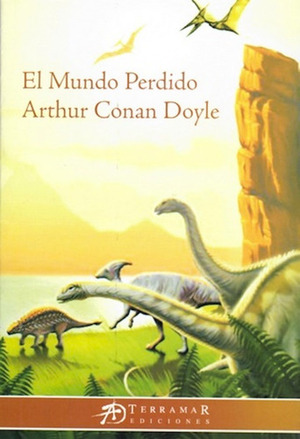 El mundo perdido by Arthur Conan Doyle