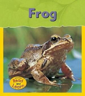 Frog by Louise Spilsbury