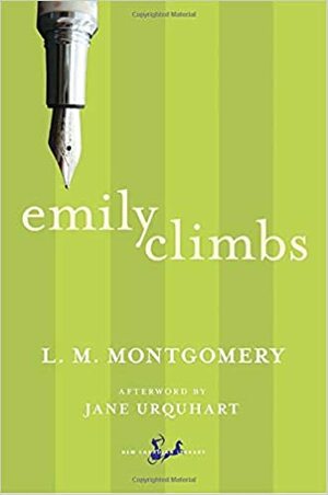 Emily Climbs by L.M. Montgomery, Jane Urquhart