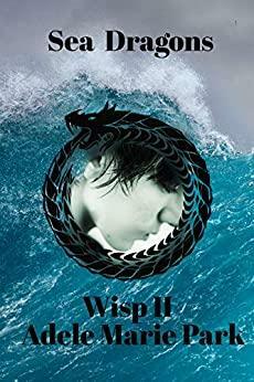 Sea Dragons: Wisp II by Adele Marie Park