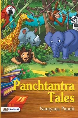 Panchtantra Tales by Narayana Pandit