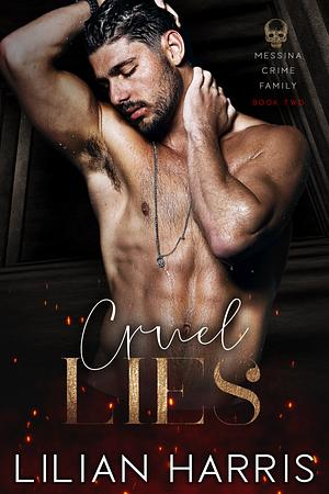 Cruel Lies by Lilian Harris