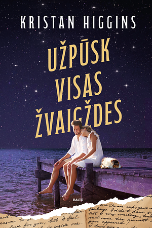 Užpūsk visas žvaigždes by Kristan Higgins