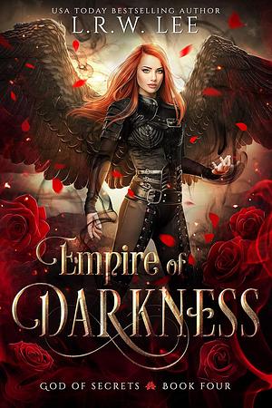 Empire of Darkness by L.R.W. Lee