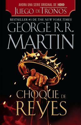 Choque de Reyes by George R.R. Martin
