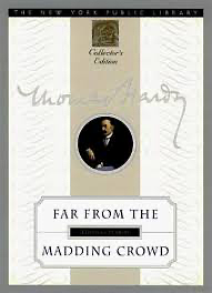 Far from the Madding Crowd by Thomas Hardy