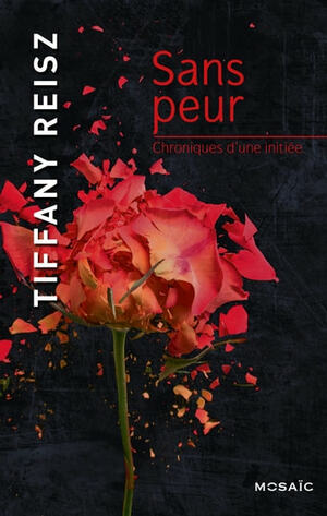 Sans peur by Tiffany Reisz