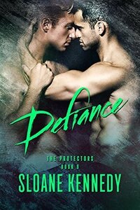 Defiance by Sloane Kennedy