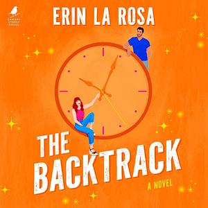 The Backtrack by Erin La Rosa