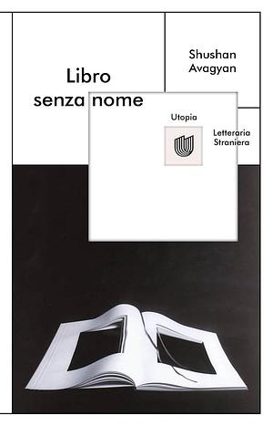 Libro senza nome by Shushan Avagyan