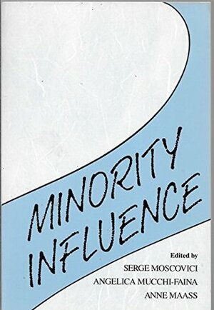 Minority Influence by Serge Moscovici