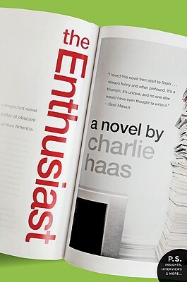 The Enthusiast by Charlie Haas