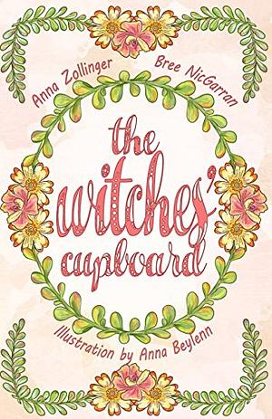 The Witches' Cupboard by Anna Zollinger, Bree NicGarran