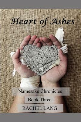 Heart of Ashes by Rachel Lang