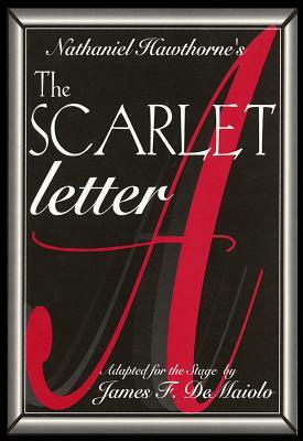 The Scarlet Letter by Nathaniel Hawthorne