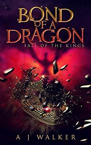 Fall of the Kings by A. J. Walker