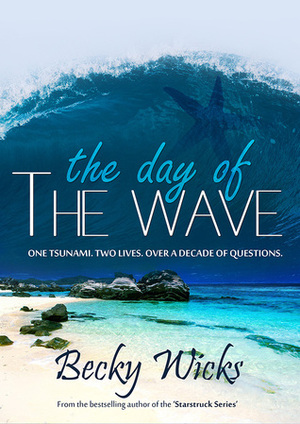 The Day Of The Wave by Becky Wicks