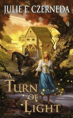 A Turn of Light: Night's Edge: Book One by Julie E. Czerneda