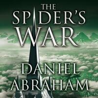 The Spider's War by Daniel Abraham